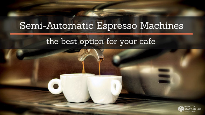 Why Semi-Automatic Espresso Machines Are the Best Option 