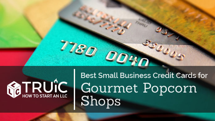 Best Credit Cards for Gourmet Popcorn Shops