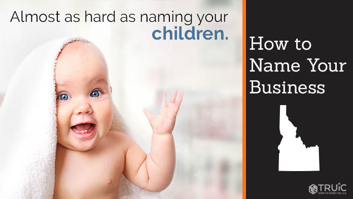 Learn how to name an Idaho business