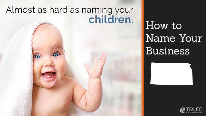 Learn how to name a Kansas Business