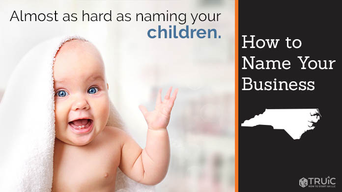 Learn how to name a North Carolina business