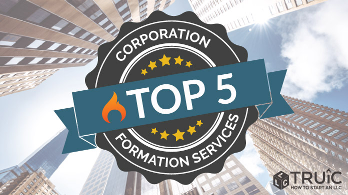 Learn about the Top 5 Corporation Formation Services.